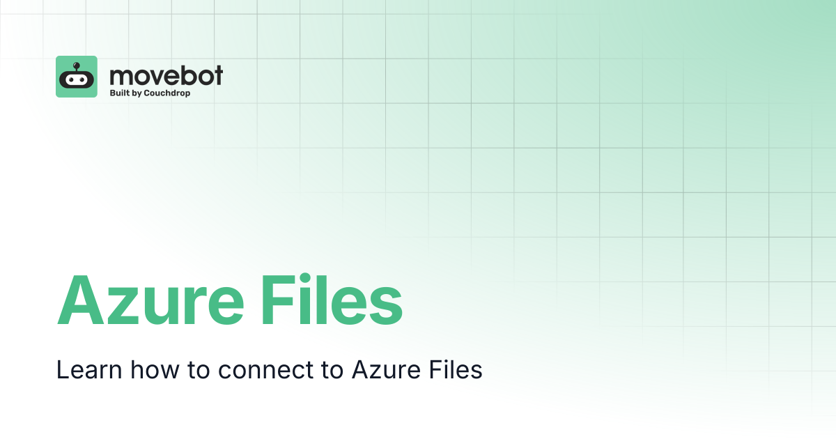 Azure Files | Movebot Documentation