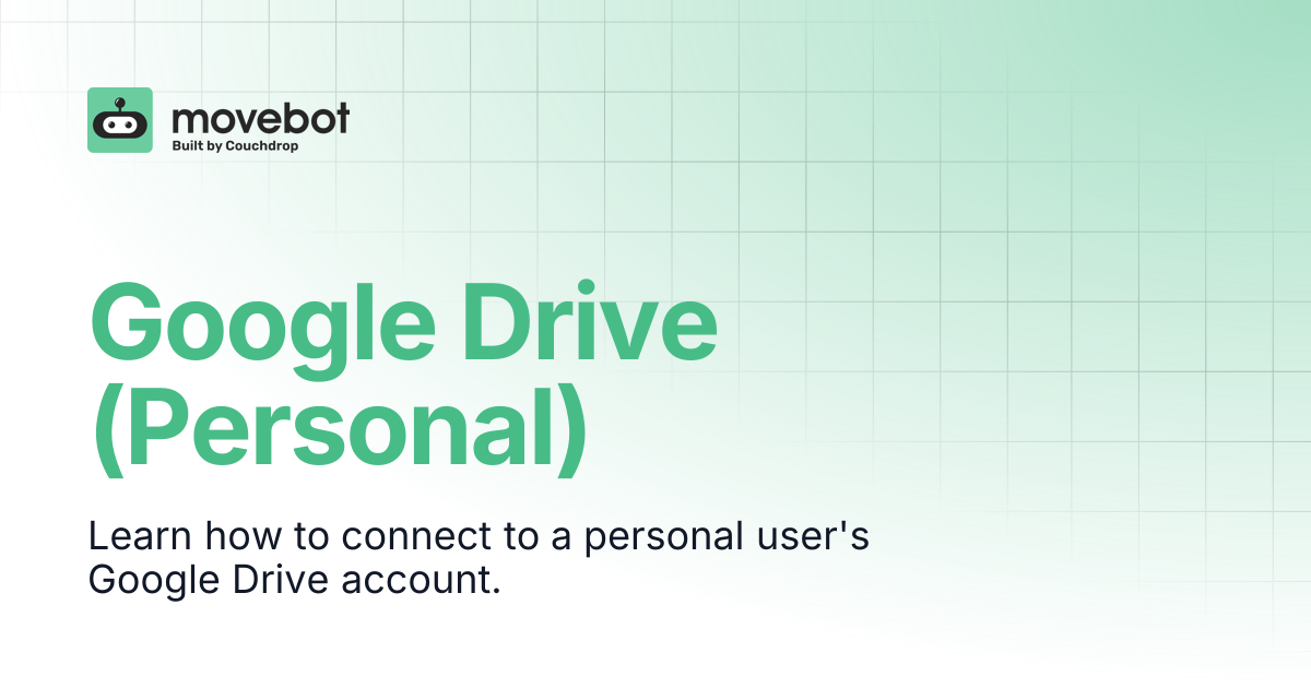 Google Drive (Personal) | Movebot Documentation