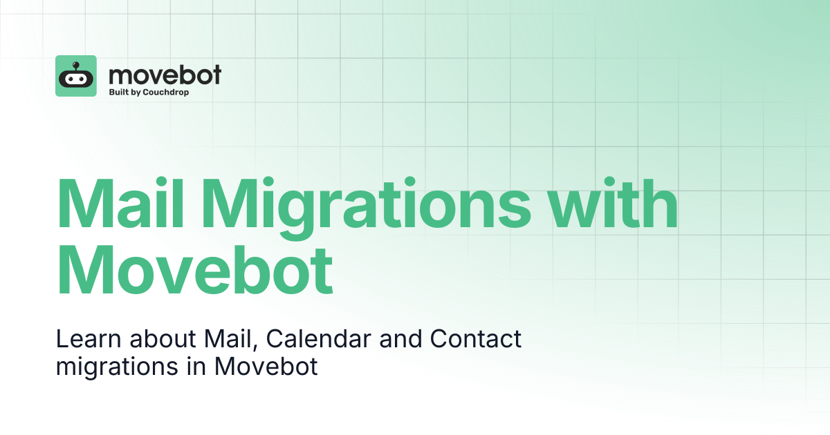 Mail Migrations with Movebot | Movebot Documentation